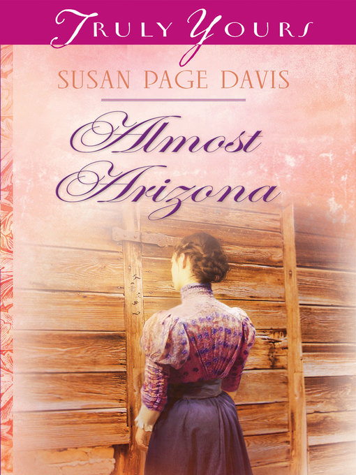 Title details for Almost Arizona by Susan Page Davis - Available